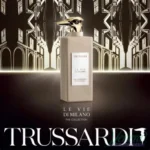 TRUSSARDI LE VIE DI MILANO VIA DELLA SPIGA EDP U 100ML без опаковка с капачка